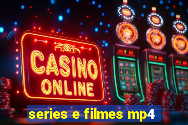 series e filmes mp4